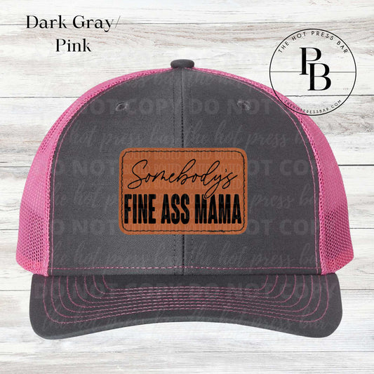 Fine Ass Mama Leather Patch Hat