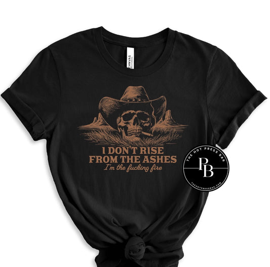 I Don't Rise From The Ashes