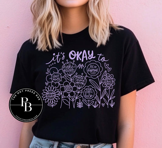 It's Ok To (lavender ink)