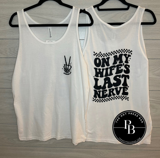 On My Wife's Last Never Mens Tank (L, XL)